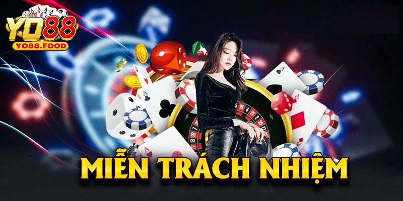 Nội dung của chính sách miễn trừ trách nhiệm Yo88 là gì?